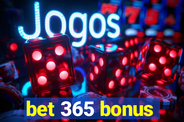 bet 365 bonus